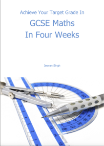 pass GCSE maths ibn four weeks by Jeevan Singh